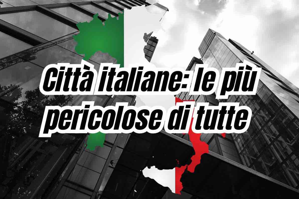 città italiane più pericolose 